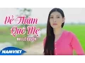 Download Lagu Về Thăm Quê Mẹ - Mai Lệ Quyên (MV OFFICIAL)