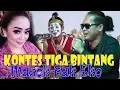 Download Lagu KONTESTASI TIGA BINTANG DEMY, LUSI, ANGGARENG MASOK PAK EKO oke