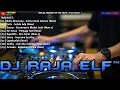 CERITA ANAK JALANAN REMIX 2020 DJ RAJA ELF™ BATAM ISLAND (Req By Ika Kecik)