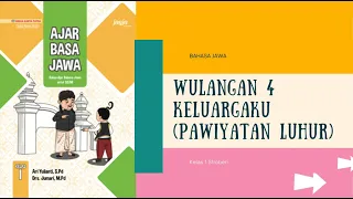 Download Bahasa Jawa Wulangan 4 Keluargaku (Pawiyatan Luhur) Kelas 1 #kelas1 #basajawa #keluargaku MP3