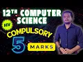 12th CS Compulsory 5 Marks Last Minute Revision Score Full Marks