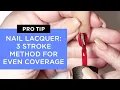 How to Apply OPI Polish Using the Three Stroke Method