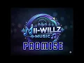 Promise_Mii-WiLLz Music prod_aelan vibe music.