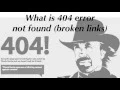 What is a 404 error not found