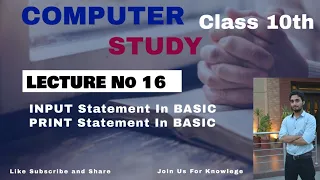 10th Class Computer Science Chapter No 2 INPUT and PRINT Statement