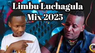 LIMBU LUCHAGULA MIX KOLASI MWAKA 2025 MPYA NYIMBO MPYA 2025 BY DJ SAM MAMBALI Kisukuma 2025song 