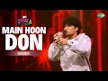 Download Lagu Main Hoon Don - The Hustle Flip | 99side | MTV Hustle 4