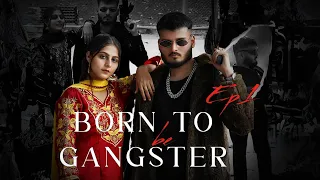 born to be gangster full ep snehil sharma trendingsong