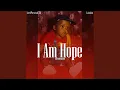 Download Lagu I am Hope