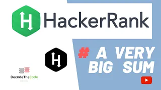 4 A VERY BIG SUM Hackerrank problem solution in python