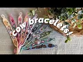 making EVERY COW PATTERN 20 bracelets