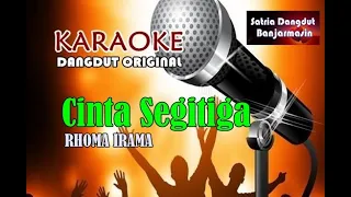 Download CINTA SEGITIGA - RHOMA IRAMA (KARAOKE) MP3