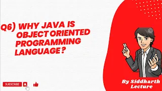 Why java is Object Oriented programming language Oopl Oops Java Features Siddharth Lecture