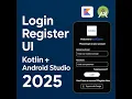 How to Make Simple Login Register Screen in Android Studio Kotlin Tutorial 2025