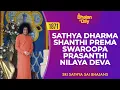 Download Lagu 1871 - Sathya Dharma Shanthi Prema Swaroopa Prasanthi Nilaya Deva | Sri Sathya Sai Bhajans