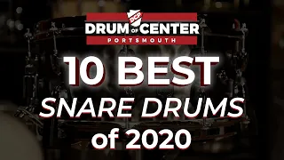 the 10 best snare drums of 2020