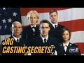 JAG Casting Secrets