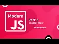 Modern JavaScript Tutorial - Control Flow