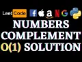 Number Complement Leetcode Python Solution Python