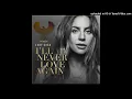 Download Lagu Lady Gaga - I'll Never Love Again (DJ Falken Remix) 2020
