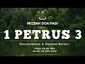 Download Lagu 1 Petrus 3 | Mezbah Doa Pagi (Penyembahan \u0026 Khotbah Berseri)