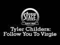 Tyler Childers - Follow You to Virgie - Live from Mountain Stage