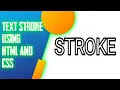 Text Stroke Using CSS Pure CSS CSS Tricks