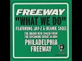 Freeway - What We Do Radio Edit