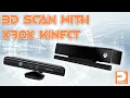 3D Scan with an Xbox Kinect 2024 Edition 3D Scanning Series