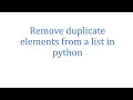 Remove duplicate elements from a list in python - Tamil