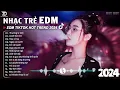 Download Lagu Thương Ly Biệt Remix ♫ BXH Nhạc Trẻ EDM Hót Nhất Hiện Nay - Top 15 Bản EDM TikTok Hot Trend 2024