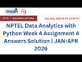 NPTEL Data Analytics with Python Week 4 Assignment Answers With Explanation Jan Apr 2026
