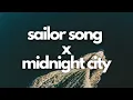 Download Lagu Sailor Song x Midnight City Tiktok Remix | Gigi Perez, The Chainsmokers \u0026 Twinsick x M83