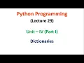 Python Programming JNTUA UNIT 4 Dictionaries Part 3 Lecture 29