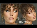 The LATTE MAKEUP TREND A Talk-Through Makeup Tutorial