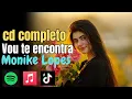 Download Lagu Monike Lopes - CD Completo - Vou Te Encontrar - OFICIAL coletânea