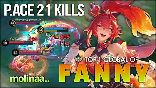21 Kills No Mercy!! P.ACE Fanny by molinaa.. Top 1 Global Fanny ~ Mobile Legends
