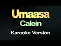 Download Lagu Umaasa - Calein (Karaoke)