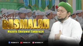 Download Dzikir Basmalah Majelis Shalawat Sokarajjeh || S3 TV MP3