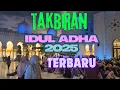 Download Lagu Takbiran Idul Adha 2025 Nonstop Bedug Paling Merdu Bikin Merinding Gema Takbir Idul Adha 2025 Merdu