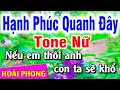 Karaoke Hạnh Phúc Quanh Đây Tone Nữ (Em) Nhạc Sống Phối Mới | Hoài Phong Organ