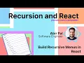 Recursion and React Build Recursive Menus in React Typescript