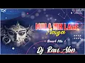 Download Lagu Mola Nik Lage Maiya Dj Ravi Abn 2021