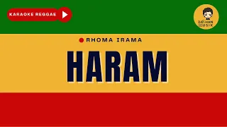Download HARAM - Rhoma Irama (Karaoke Reggae) By Daehan Musik MP3