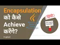 OOPs Concepts in Java Hindi What Is Encapsulation in Java Tightly Encapsulation