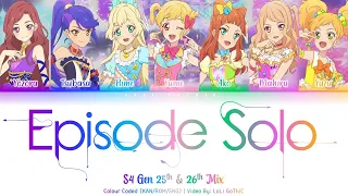 Download Episode Solo | S4 Gen 25th \u0026 26th Mix | Colour Coded (KAN/ROM/ENG) | Aikatsu Stars MP3