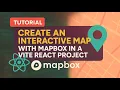 Create an Interactive Map with Mapbox in a Vite React Project Step-by-Step Tutorial