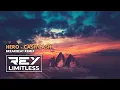 Download Lagu Hero - Cash Cash [ReyLimitless Breakbeat Remix]