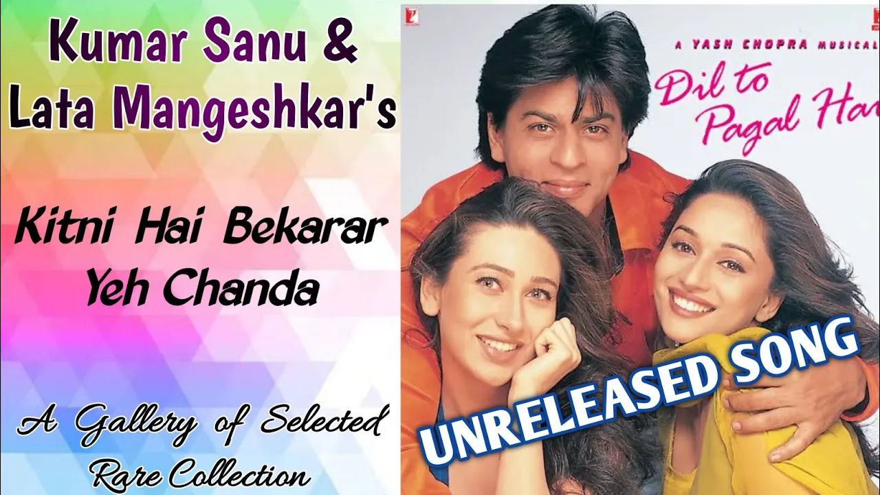 #kumarsanu #rare #unreleased KITNI HAI BEKARAR YEH CHANDA|KUMAR SANU|LATA |DIL TO PAGAL HAI