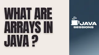 Arrays in Java Explained Single Multi-Dimensional Dynamic Arrays Java Tutorial Ch12